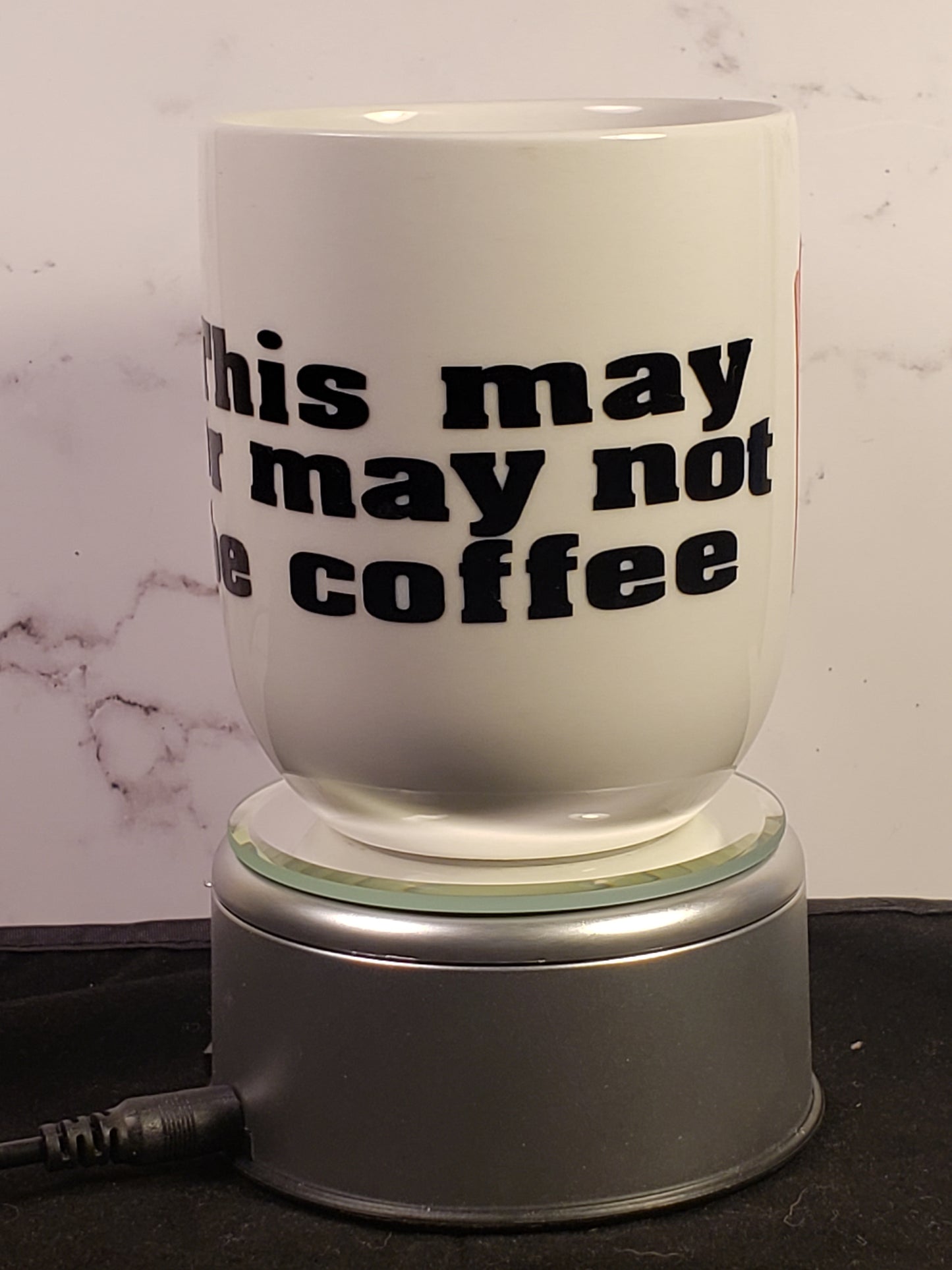 This May or may not be coffee mug 10oz White