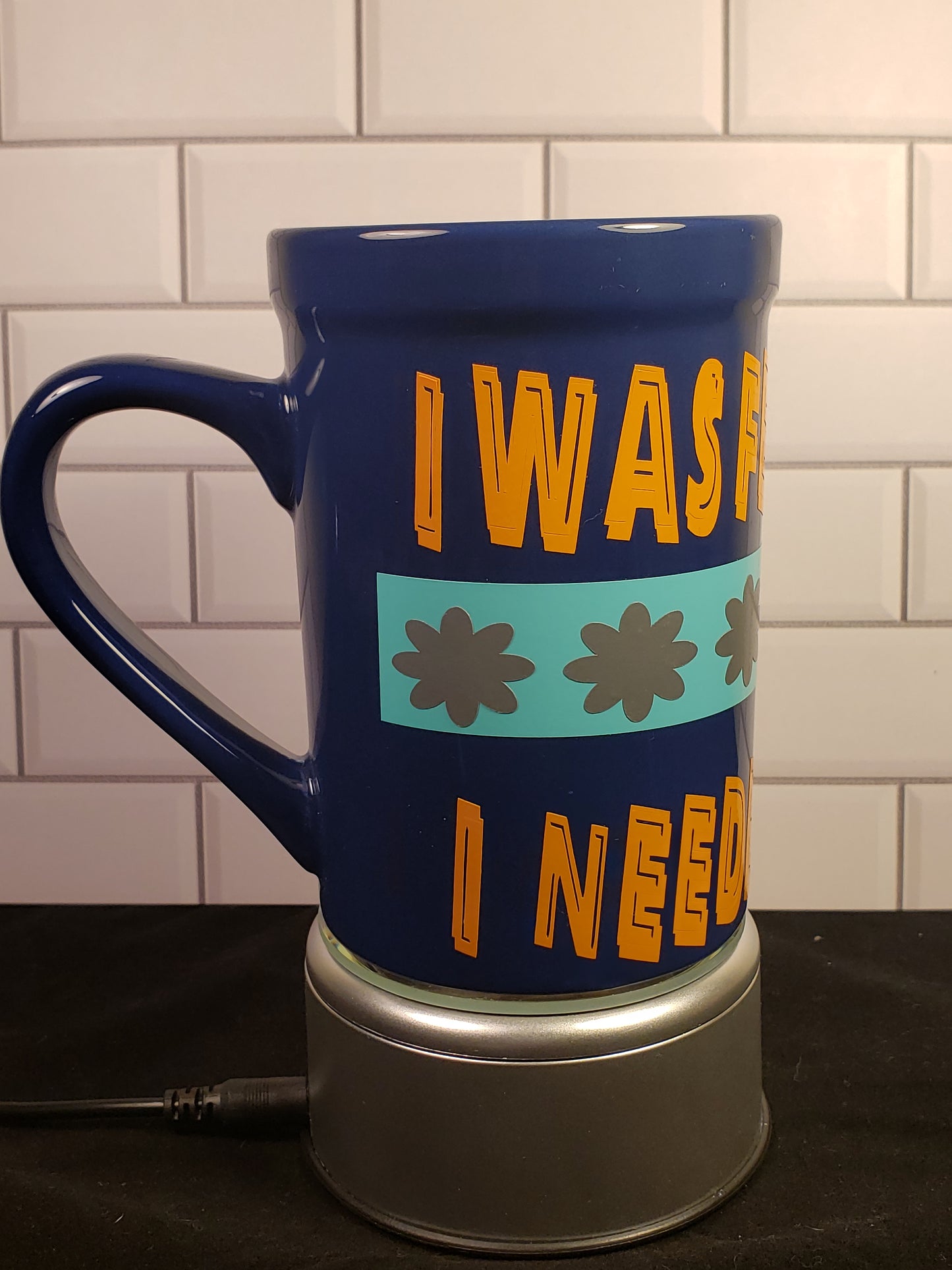 Blue Coffee Mug "I Was Feeling Basic, I needed Coffee" 120z