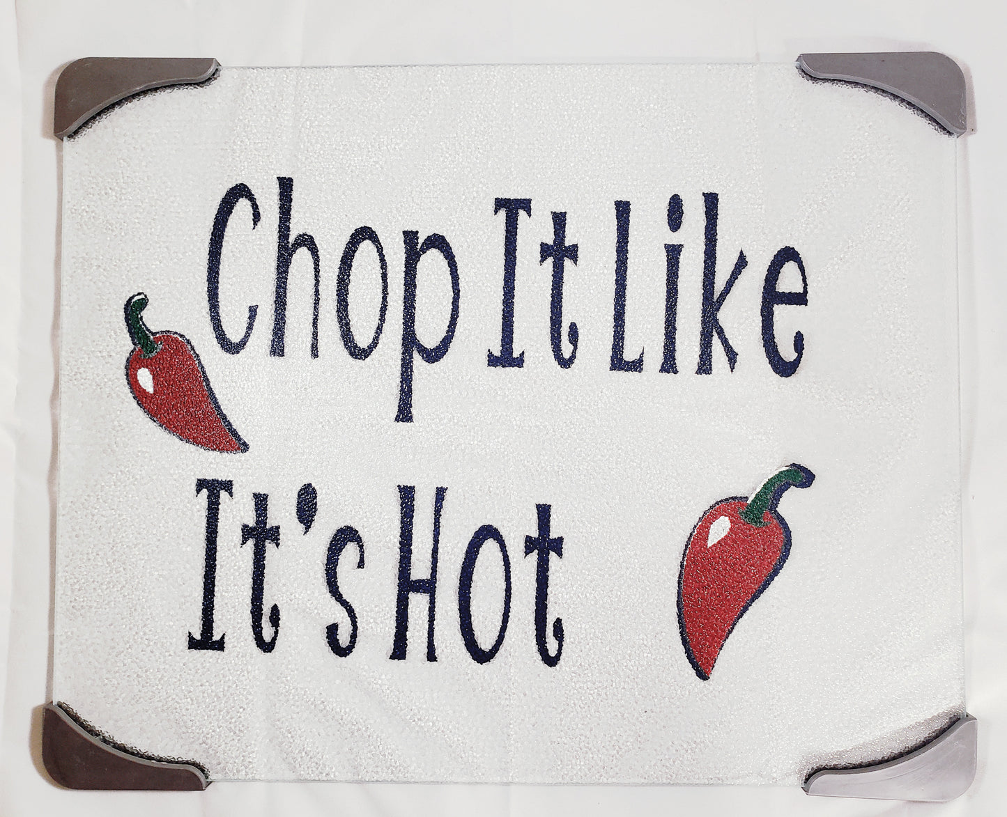 Chop It Like It's Hot Glass cutting board