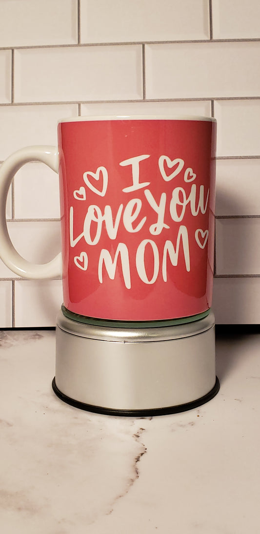 I Love You Mom Coffee Mug 11oz